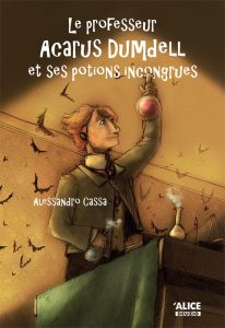 Acarus Dumdell et ses potions