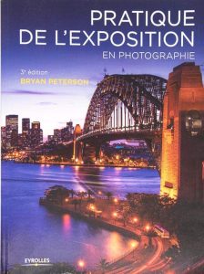 pratique-de-exposition-photographie-bryan-peterson-guide-01