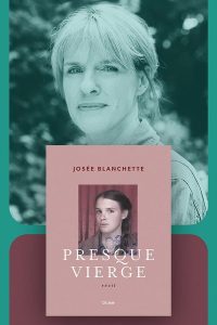 presque-vierge-josee-blanchette-visuel-moteur